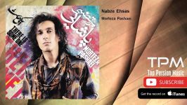 Morteza Pashaei  Nabze Ehsas مرتضی پاشایی  نبض احساس