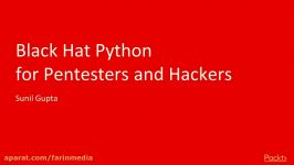 فیلم آموزش Black Hat Python for Pentesters and Hackers