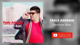 Behnam Bani  Fasle Asheghi بهنام بانی  فصل عاشقی