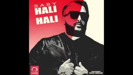 Sasy  Hali Hali OFFICIAL AUDIO  ساسی  حالی حالی