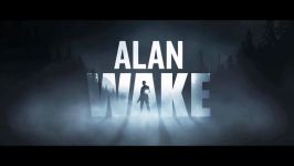 Alan Wake  Official Launch Trailer  HD