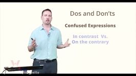 IELTSTOEFL Writing Tip Confused Expressions— in contrast vs. on the contrary