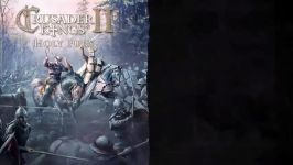 Crusader Kings II Holy Fury  Release Trailer