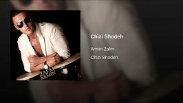 Chizi Shodeh ارمین 2fm چیزی شده