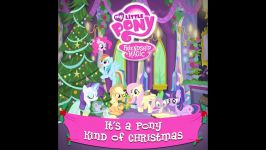 MLP Friendship is Magic  Its a Pony Kind of Christmas Audio