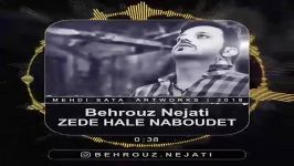 Zede Hale Naboudet Behrouz Nejati  بهروز نجاتی  ضد حاله نبودت