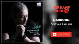 Mazyar Fallahi  Nardoon مازیار فلاحی  ناردون