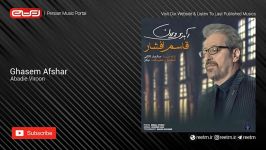 Ghasem Afshar  Abadie Viroon قاسم افشار  آبادی ویرون