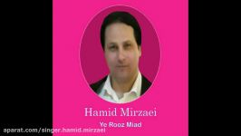 Singer Hamid Mirzaei Ye Rooz Miad 