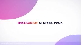 پروژه افترافکت مجموعه استوری برای اینستاگرام Instagram Stories Pack
