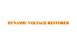 MODELING AND ANALYSIS OF DYNAMIC VOLTAGE RESTORER DVR HARDWARE