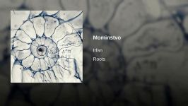 Irfan  Mominstvo  Roots album 2018