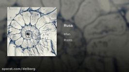 موسیقی گروه عرفان 2018 Roots Album  Rusa by Irfan