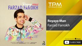 Farzad Farrokh  Royaye Man فرزاد فرخ  رویای من 