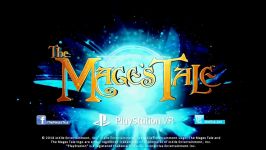 The Mages Tale  Trailer  PS VR