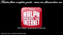 WiFi Ralph  Quebrando a Internet ~ Ver ~ Completo FIlme em Português