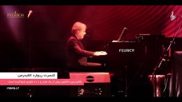 Richard Clayderman  Concert گزارش ویدیویی کنسرت ریچارد کلایدرمن در تهران