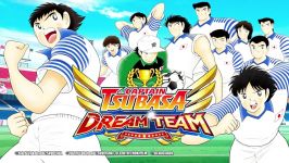 Captain Tsubasa Dream Team Promo Video Out Now