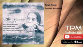 Roozbeh Nematollahi  Nafas Nafas روزبه نعمت الهی  نفس نفس