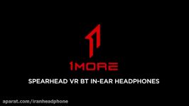 ایرفون وایرلس 1MORE Spearhead VR BT