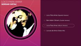 Serdar Ortaç  Loca Para Amar Album Version Official Audio