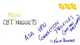 MicroNugget How to Use ASA VPN Connection Profiles