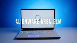 لپ تاپ گیمینگ Alienware Area 51m قابلیت ارتقای پردازنده کارت گرافیک