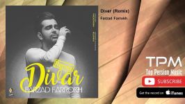 Farzad Farrokh  Divar  Remix فرزاد فروخ  دیوار  ریمیکس