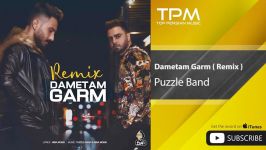 Puzzle Band  Dametam Garm  Remix پازل بند  دمتم گرم  ریمیکس 