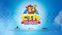 Crash Team Racing Nitro Fueled  Reveal Trailer  PS4