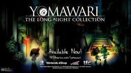 لانچ تریلر بازی Yomawari The Long Night Collection  آل گیم