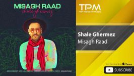 Misagh Raad  Shale Ghermez میثاق راد  شال قرمز 