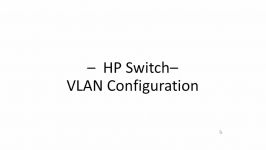 HP Switch  VLAN Configuration JE009A