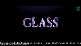 Glass 2019 film vedere pleti Italiano streaming Alta Definizione