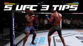 5 TIPS FOR EA SPORTS UFC 3 LESSER KNOWN FEATURES