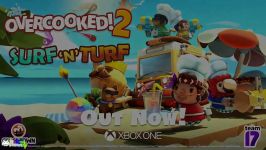 تریلر بازی Overcooked 2  Surf n Turf برای نینتندو ایکس باکس پلی استیشن PC