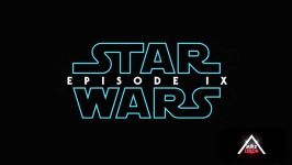 Star Wars Episode 9 Teaser Trailer Exciting News Revealed Star Wars News