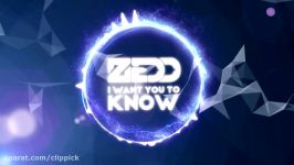 آهنگ I Want You To Know می خوام بدونی دی جی Zedd