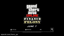 تریلر بازی grand theft auto v online معرفی بخش finance and felony