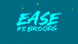 Troye Sivan  EASE Lyric Video ft. Broods