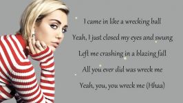 آهنگ بسیار زیبا مایلی سایرس WRECKING BALL