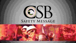 CSB Safety Message Important Role of Recommendations Program in Agency Mission