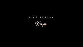 Sina Sarlak  Roya  Video سینا سرلک  رویا  ویدیو 