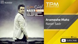 Naser Sadr  Arameshe Mahz