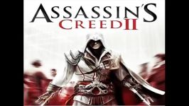 آهنگ فوق العاده یAssassins creed به نام EZIO FAMILY