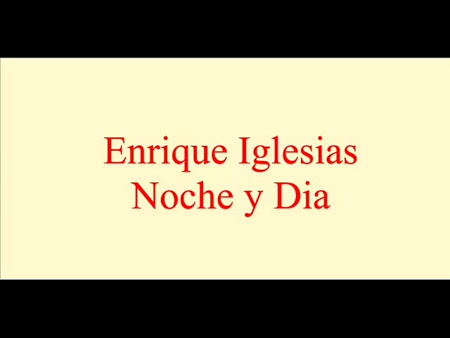 Enrique Iglesias  Noche y Dia. Audio