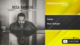 Reza Sadeghi  Nafas رضا صادقی  نفس 