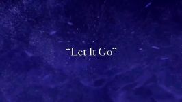 اهنگ السا فرزون Let it goبه ۴۲ زبان زنده دنیا