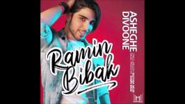 Ramin Bibak  Asheghe Divoone 2019 رامین بی باک  عاشق دیوونه