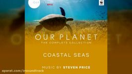 آهنگ مستند سیاره ما دریاهای ساحلی